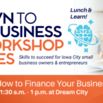 Dream City is hosting a Down to Business workshop on Feb. 16. CREDIT CITY OF IOWA CITY