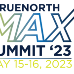 TrueNorth Companies will hold the first-ever MAX Summit, a two-day experience May 15 and 16 in Cedar Rapids.