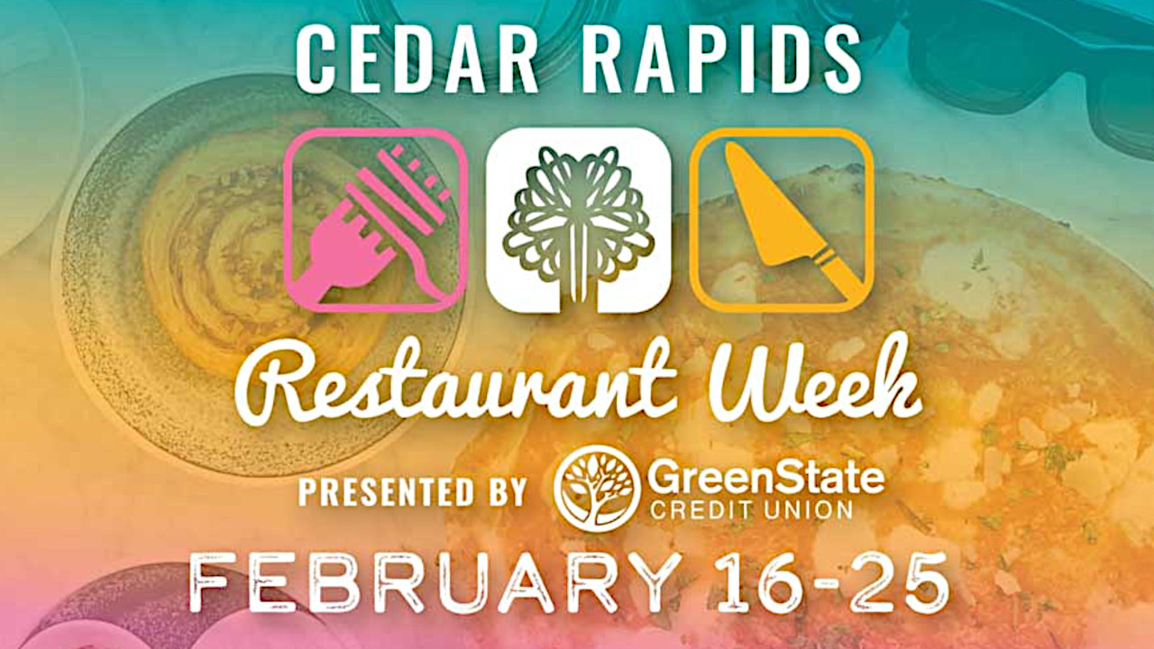 Cedar Rapids Restaurant Week 2024