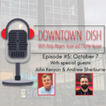 downtown dish Andrew Sherburne john kenyon