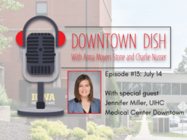 Downtown Dish podcast UIHC Iowa City